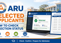 ARU Selected Applicants 2026/2027: How to Check Selection Status