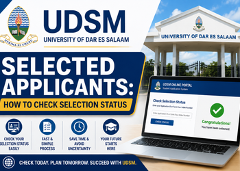 UDSM Selected Applicants 2026/2027: How to Check Selection Status